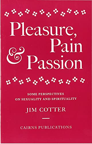 9781870652162: Pleasure, Pain & Passion