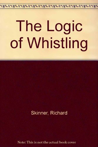 Stock image for The Logic of Whistling for sale by WorldofBooks