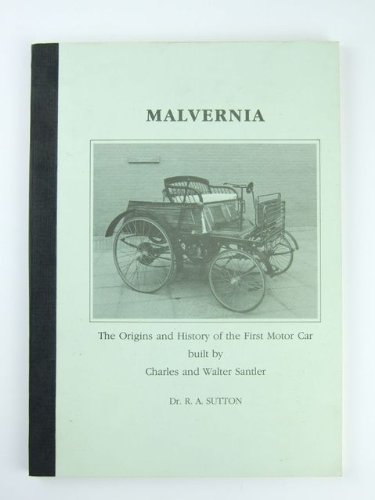 9781870660006: Malvernia: Origins and History of the First Motor Car