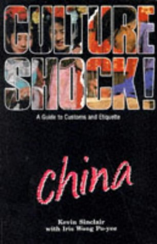 9781870668668: China: A Guide to Customs and Etiquette (Culture Shock!) [Idioma Ingls]