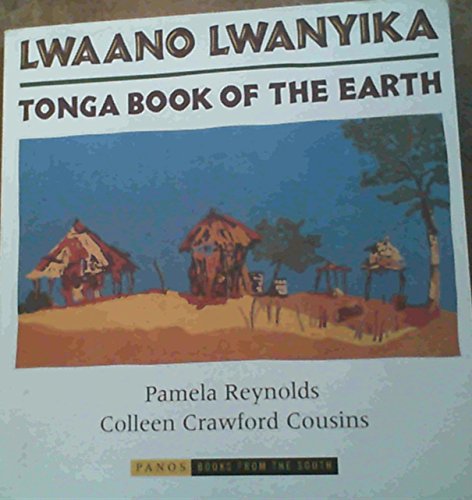 Lwaano Lwanyika: Tonga Book of the Earth
