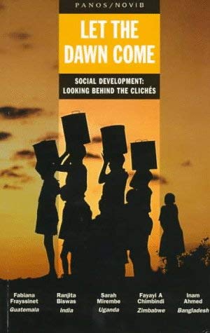 9781870670333: Let the Dawn Come: Social Development - Looking Behind the Cliches