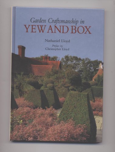 Stock image for Topiary: Garden Craftsmanship in Yew and Box for sale by WorldofBooks