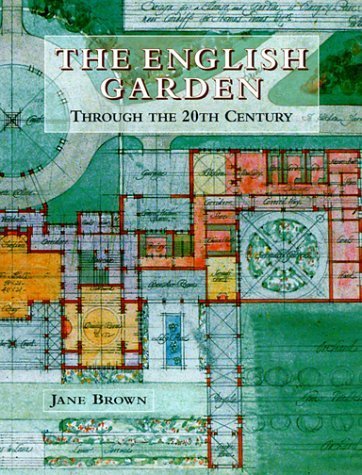 Imagen de archivo de English Garden through the Twentieth Century a la venta por Front Cover Books