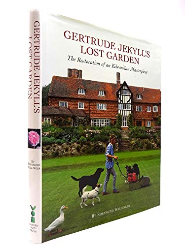 Stock image for Gertrude Jekyll's Lost Garden: The Restoration of an Edwardian Masterpiece for sale by WorldofBooks
