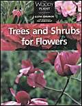 Beispielbild fr Trees and Shrubs for Flowers (The woody plant) zum Verkauf von WorldofBooks