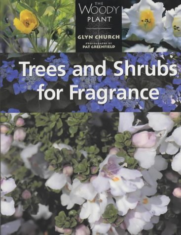 Stock image for Trees and Shrubs for Fragrance (The woody plant) for sale by WorldofBooks