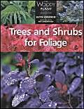 Stock image for Trees and Shrubs for Foliage (The woody plant) for sale by WorldofBooks