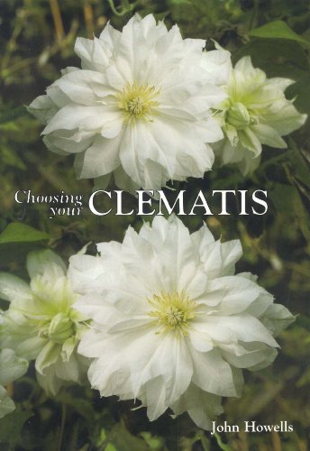 Stock image for Choosing Your Clematis for sale by Better World Books: West