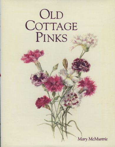 9781870673501: Old Cottage Pinks