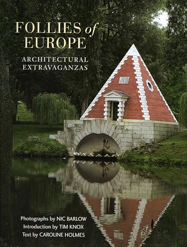 Stock image for Follies of Europe: Architectural Extravaganzas for sale by Hennessey + Ingalls