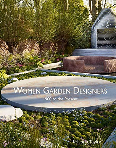 Stock image for Women Garden Designers: 1900 to the Present for sale by WorldofBooks