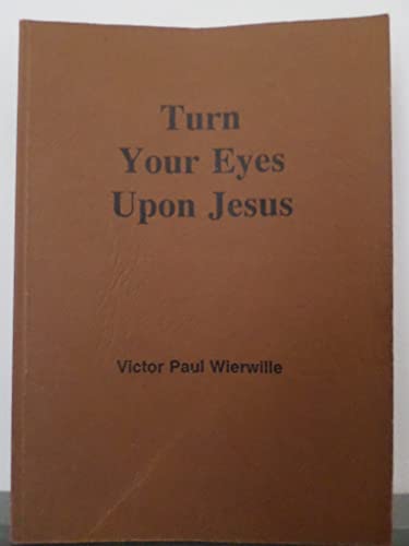 9781870676359: Turn your eyes upon Jesus