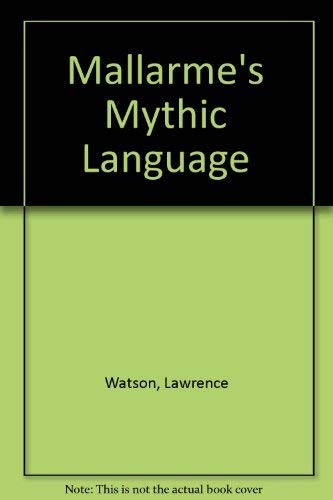 Mallarme's Mythic Language
