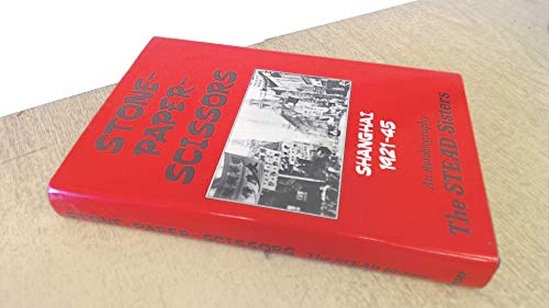 Beispielbild fr Stone-Paper-Scissors : Shanghai, 1921-46 zum Verkauf von Better World Books Ltd