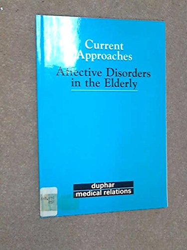 Stock image for Affective Disorders in the Elderly: Symposium Proceedings for sale by AwesomeBooks
