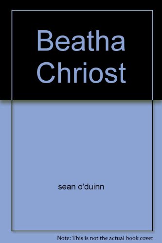 Stock image for Beatha Chriost for sale by Kennys Bookstore