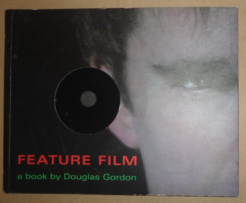 Feature Film: A Book by Douglas Gordon (9781870699235) by Douglas Gordon