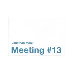 Meeting #13 (9781870699495) by Jonathon Monk