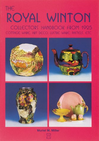 Imagen de archivo de Royal Winton Collectors Handbook from 1925: Cottage Ware, Art Deco, Lustre Ware, Pastels, Etc. a la venta por ThriftBooks-Atlanta