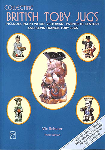 Beispielbild fr Collecting British Toby Jugs: Includes Ralph Wood, Victorian, Twentieth Century and Kevin Francis Toby jugs zum Verkauf von WorldofBooks