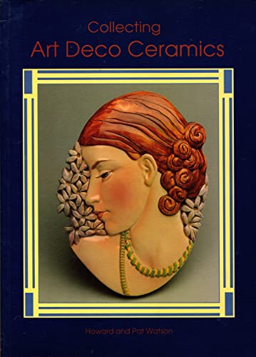 9781870703352: Collecting Art Deco Ceramics: Shapes and Patterns from the 1920s and 1930s