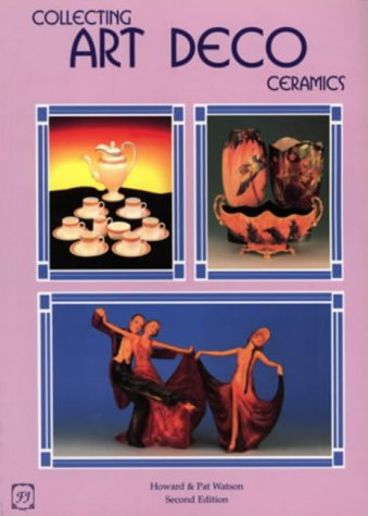 9781870703369: Collecting Art Deco Ceramics: Shapes and Patterns from the 1920s and 1930s