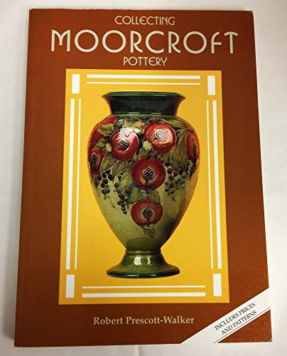 Stock image for Collecting Moorcroft Pottery: A Colour Guide with Valuations for sale by WorldofBooks