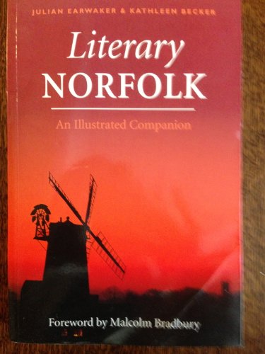 9781870707015: Literary Norfolk: An Illustrated Companion