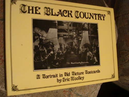 9781870708050: The Black Country: v. 1: A Portrait in Old Picture Postcards