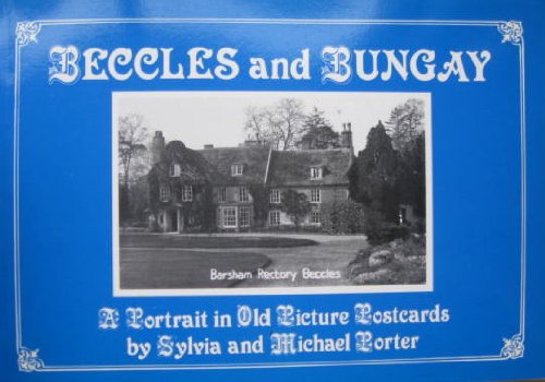 Beccles to Bungay (9781870708517) by Porter, Sylvia; Porter, Michael