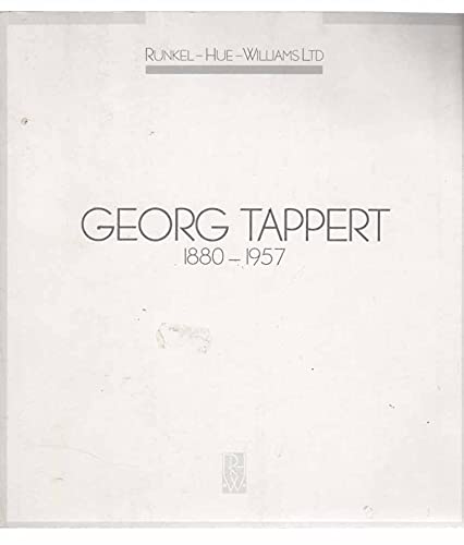 Imagen de archivo de Georg Tappert, 1880-1957: 23 June - 4 August 1989 a la venta por bookworms of Cromer