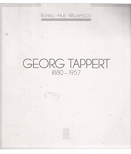 Stock image for Georg Tappert, 1880-1957: 23 June - 4 August 1989 for sale by bookworms of Cromer