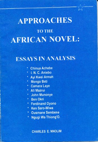 9781870716185: Approaches to the African novel: Essays in analysis (Saros star series)