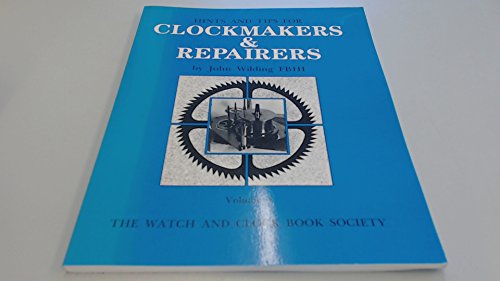 Beispielbild fr Hints and Tips for Clockmakers & Repairers: Volume 1 zum Verkauf von COLLINS BOOKS