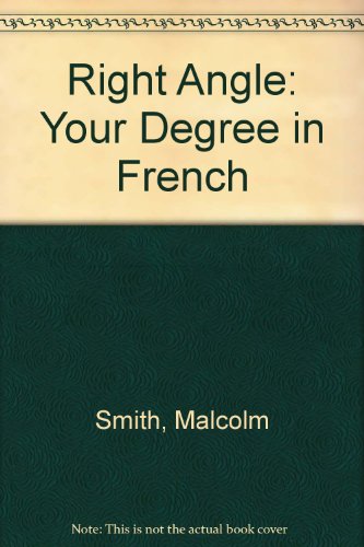 Beispielbild fr Right Angle: Your Degree in French zum Verkauf von HALCYON BOOKS