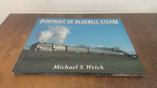 Stock image for Portrait of Bluebell Steam for sale by WorldofBooks