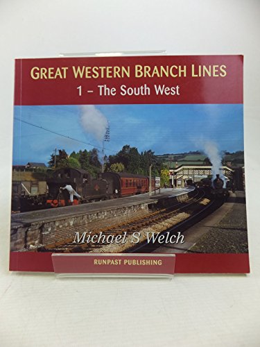 9781870754545: Great Western Branch Lines 1: South West
