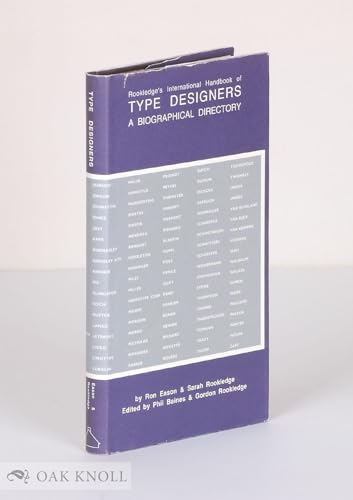 Beispielbild fr Rookledge's International Handbook of Type Designers: a Biographical Directory - 1st Edition/1st Printing zum Verkauf von Books Tell You Why  -  ABAA/ILAB