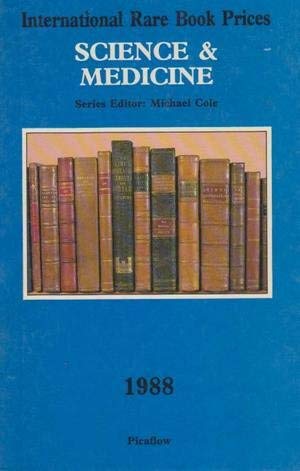 Beispielbild fr International Rare Book Prices - Science & Medicine: 1988 zum Verkauf von Wonder Book
