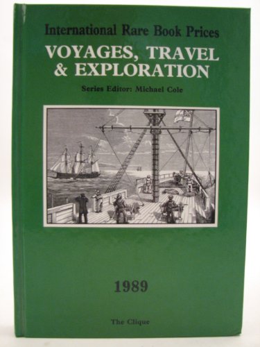 Beispielbild fr International Rare Book Prices: Voyages, Travel and Exploration zum Verkauf von Wonder Book