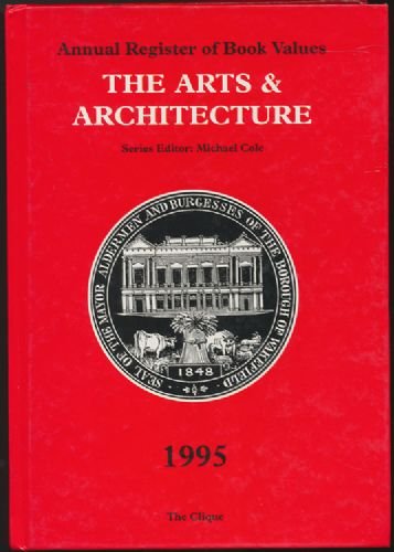 Stock image for ANNUAL REGISTER OF BOOK VALUES: THE ARTS AND ARCHITECTURE. 1995. for sale by Library House Internet Sales