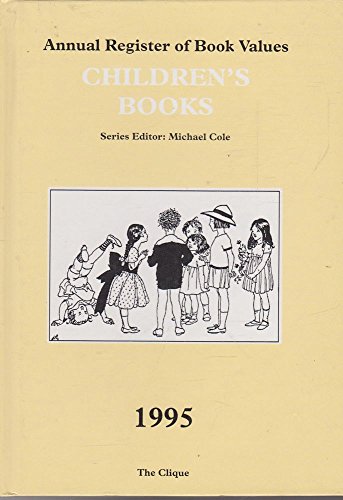 Stock image for Annual Register of Book Values: Children's Books 1995 for sale by Granada Bookstore,            IOBA