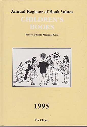 9781870773515: ANNUAL REGISTER OF BOOK VALUES: CHILDREN'S BOOKS. 1995.