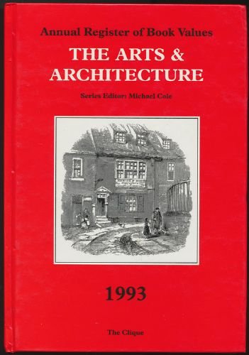 Stock image for Annual Register of Book Values. The Arts & Architecture. 1997 for sale by The London Bookworm