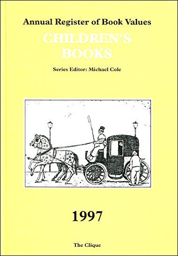 9781870773652: ANNUAL REGISTER OF BOOK VALUES - CHILDREN'S BOOKS: 1997