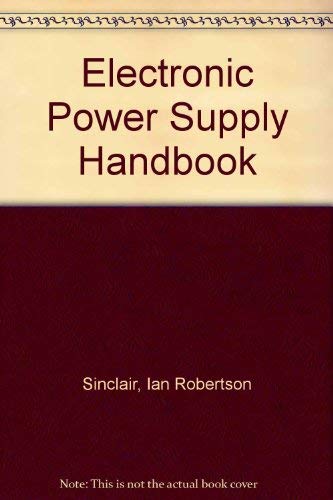 Beispielbild fr Electronic Power Supply Handbook zum Verkauf von WorldofBooks