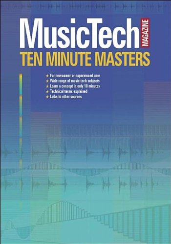 Stock image for MusicTech Magazine: Ten Minute Masters for sale by WorldofBooks