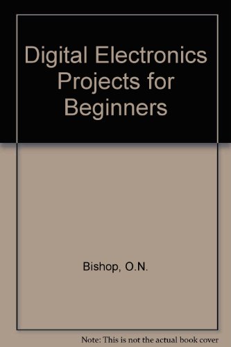 9781870775083: Digital Electronics Projects for Beginners