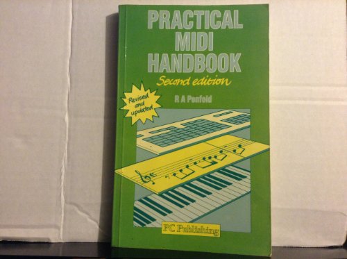 Imagen de archivo de Practical MIDI Handbook a la venta por Better World Books Ltd